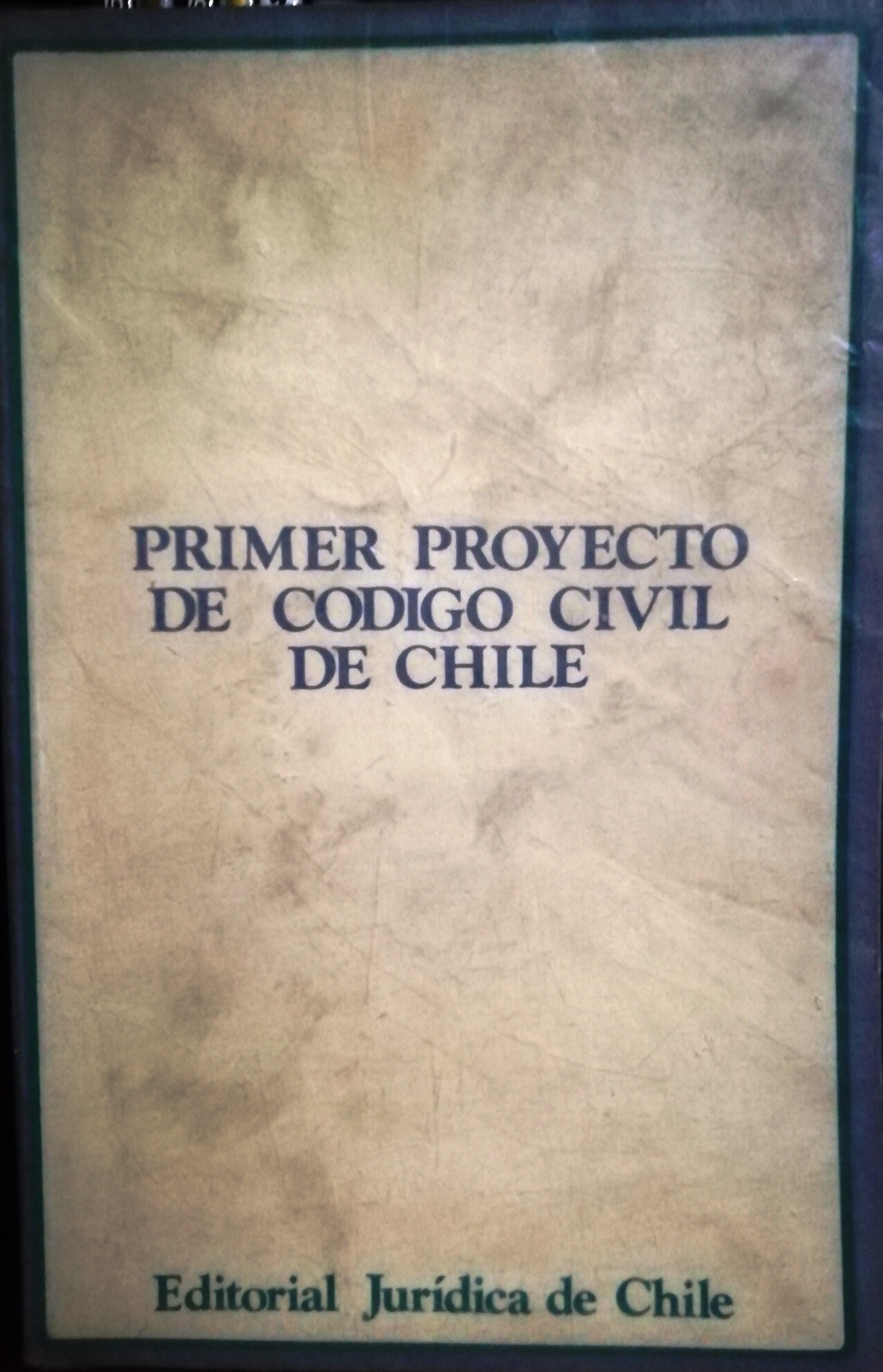 Primer Proyecto De Código Civil De Chile Libropolis Chile