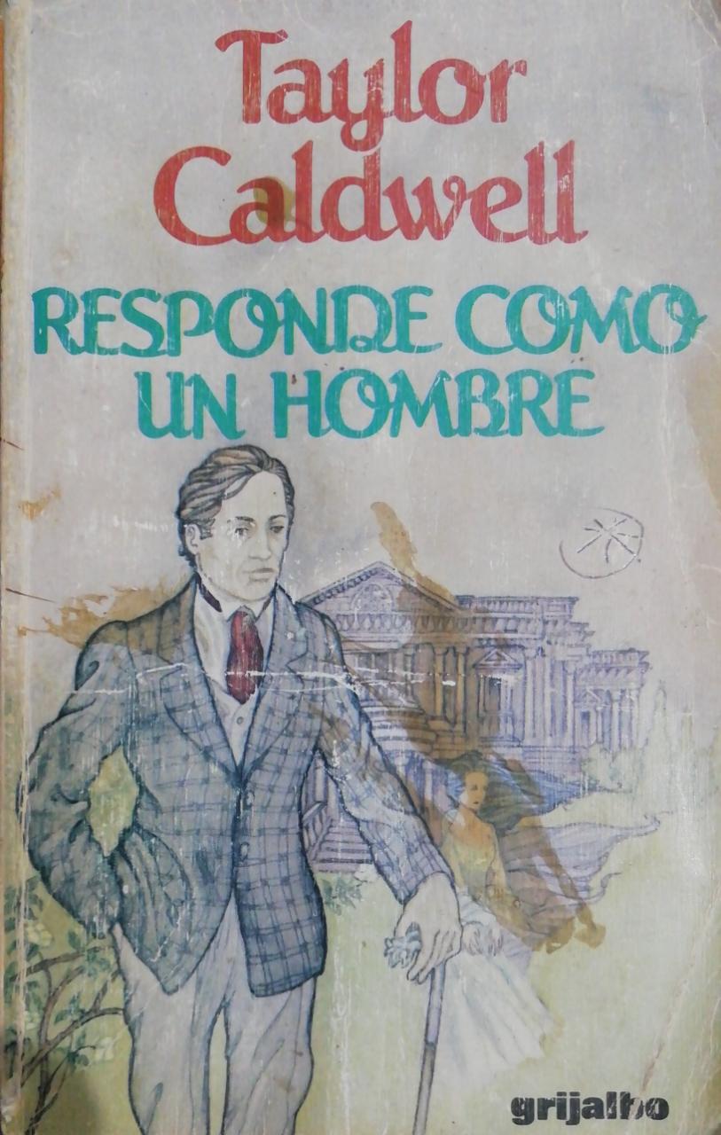 Responde como un hombre