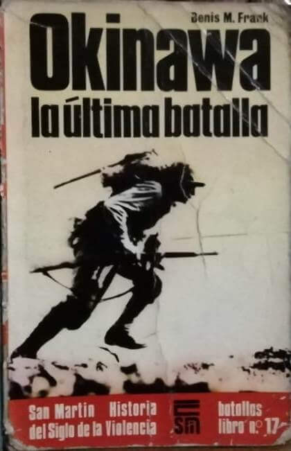 Okinawa  La ultima batalla