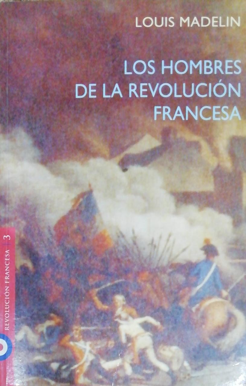 Los hombres de la revolución francesa