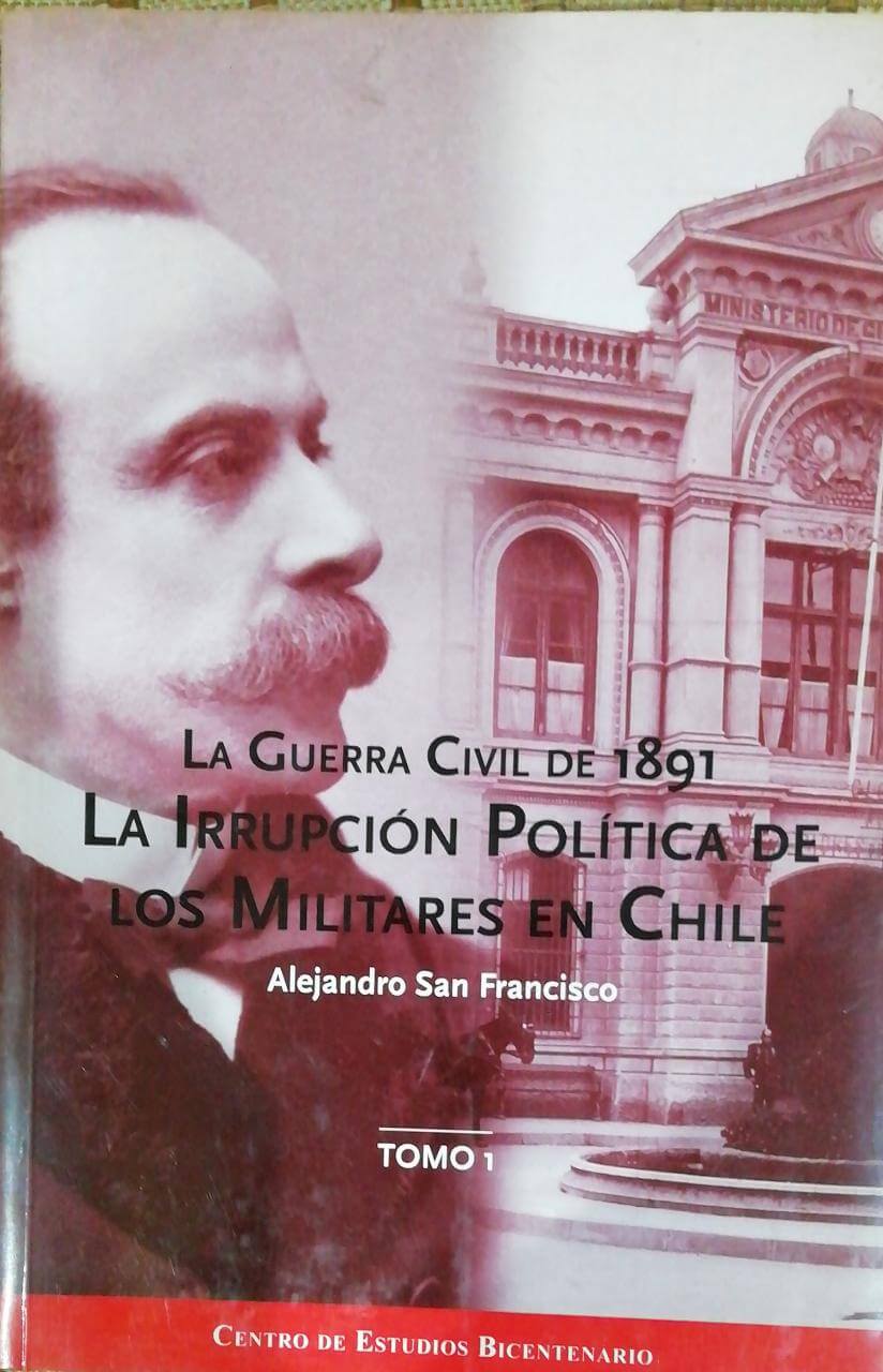 La Irrupción Política de los Militares en Chile