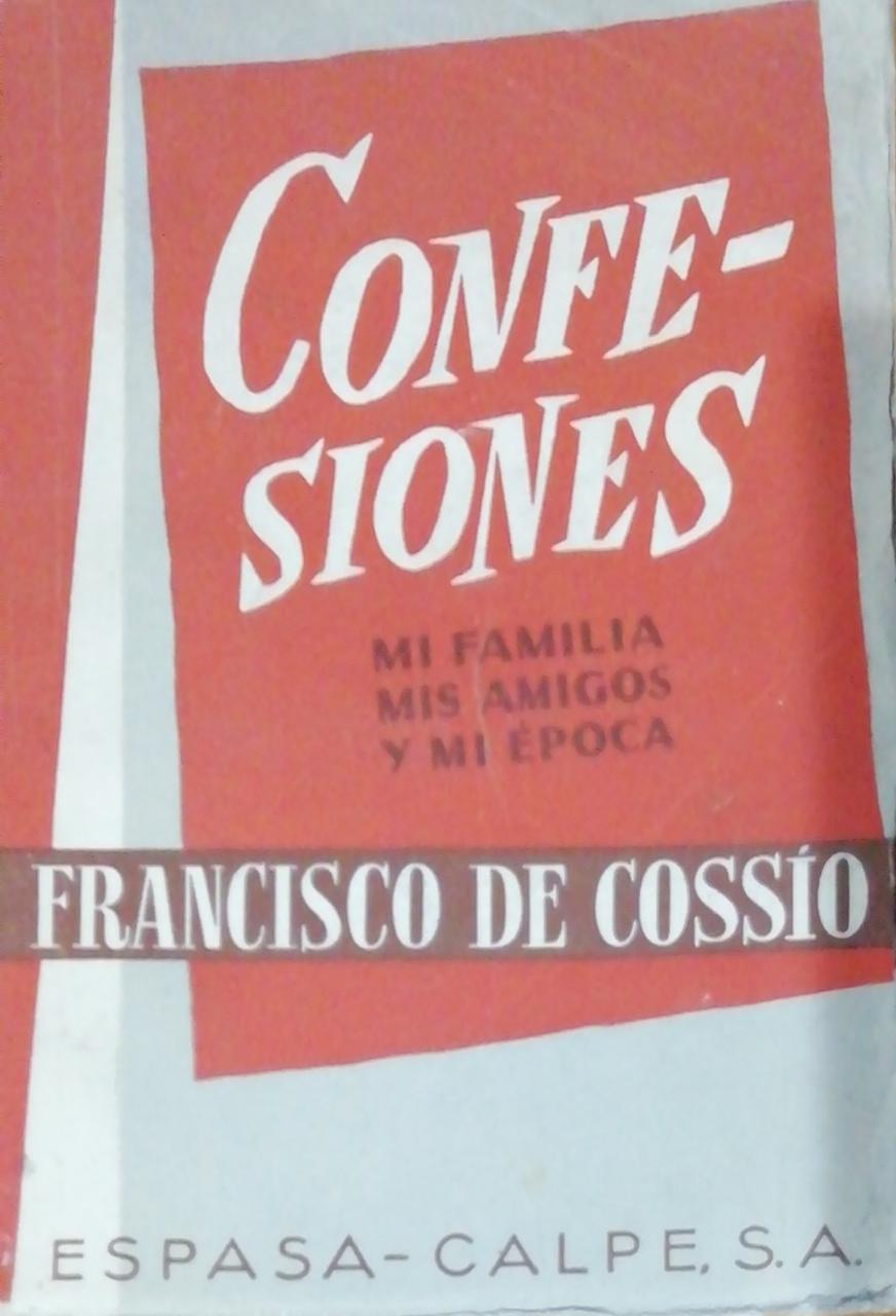 Confesiones por Francisco de Cossío
