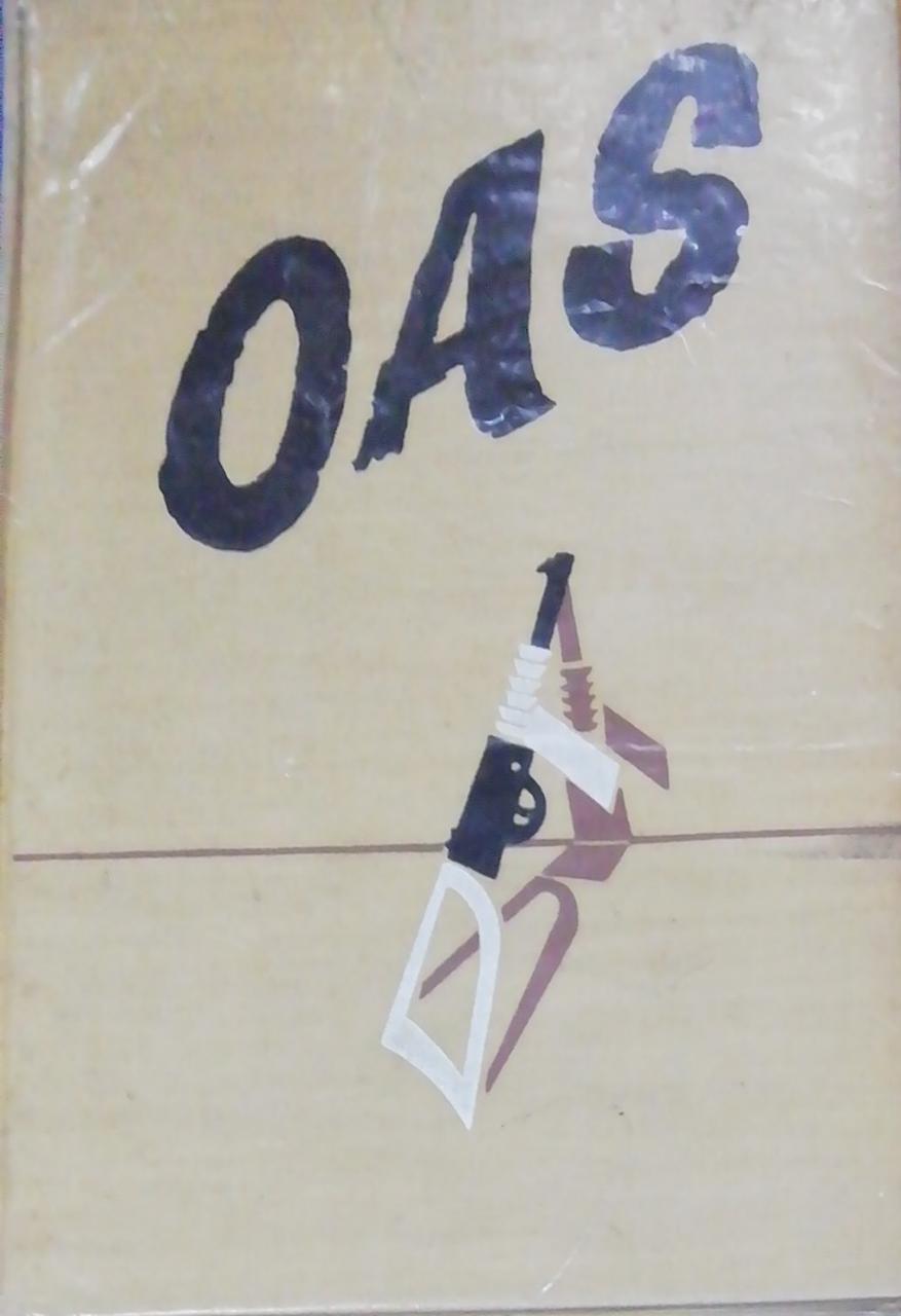 O.A.S, La esperanza traicionada