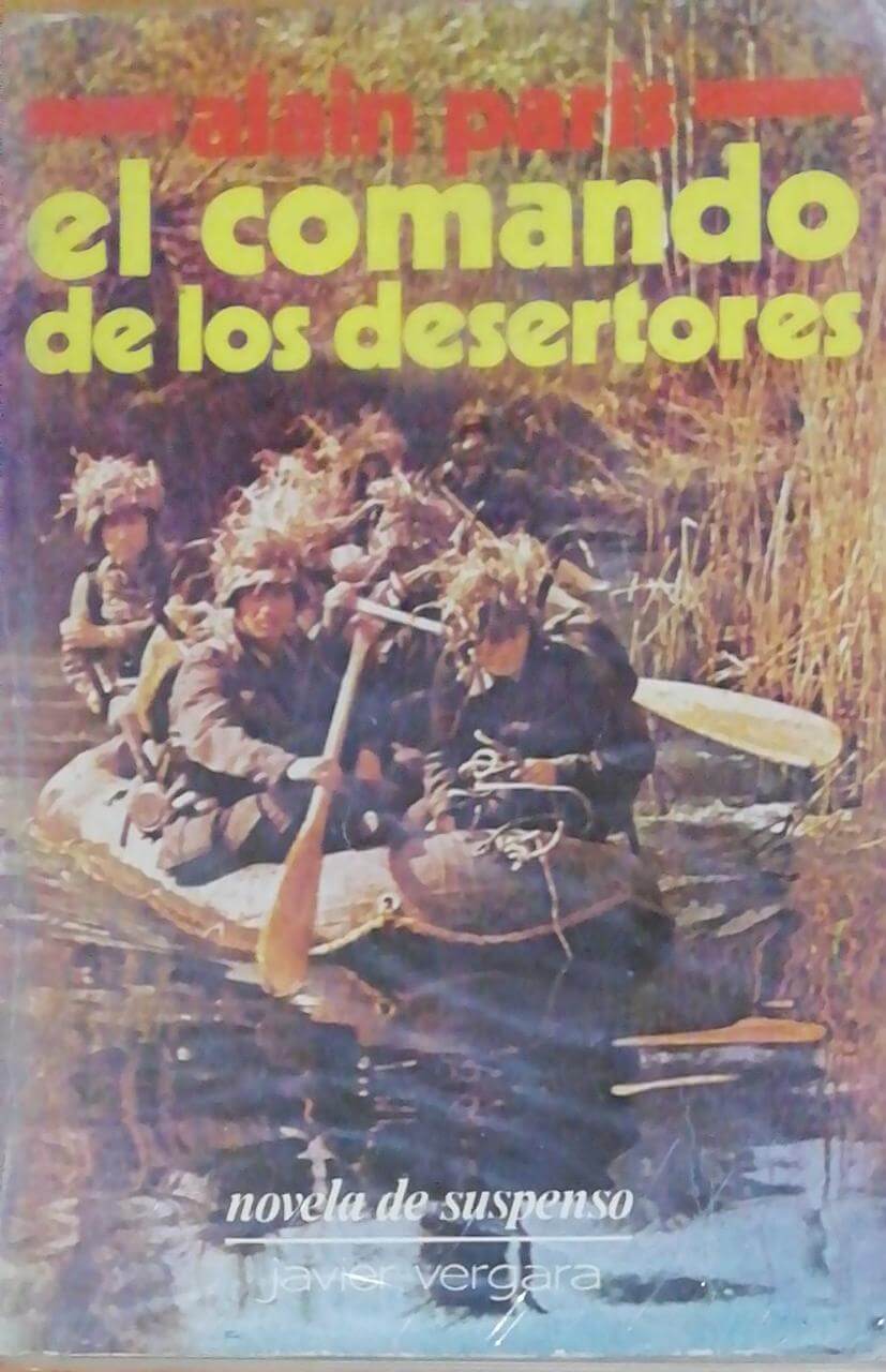 El comando de los Desertores