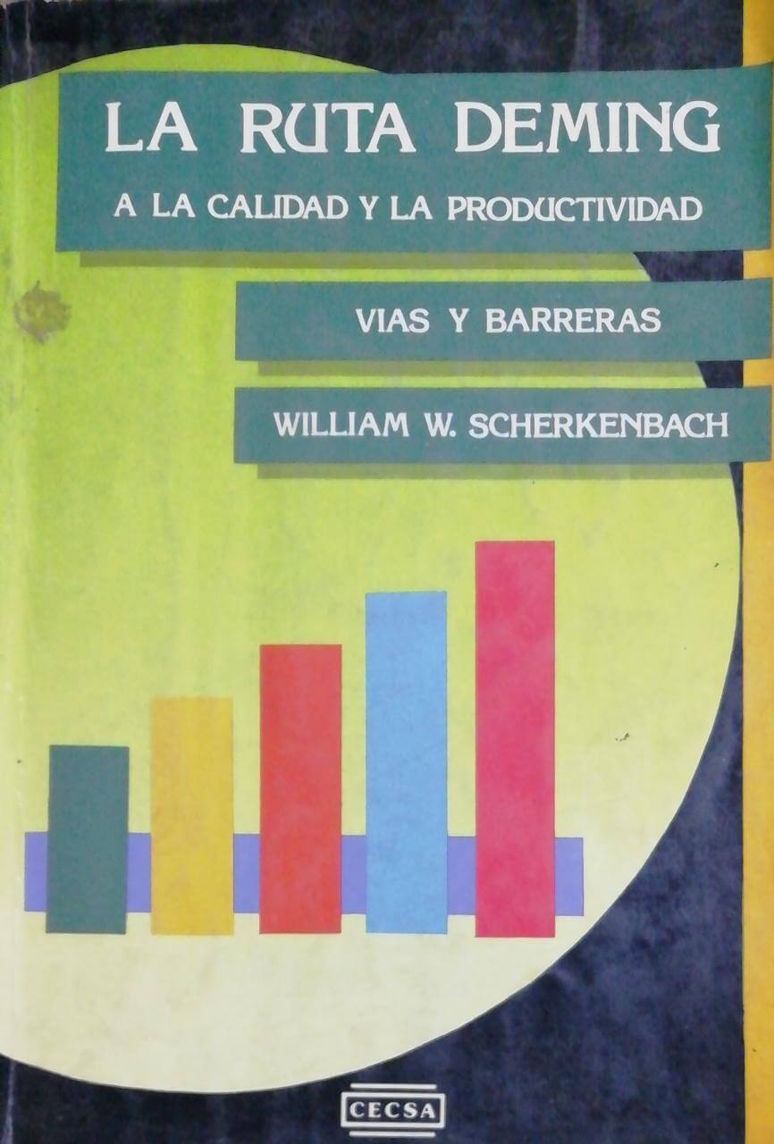La ruta Deming hacia la mejora continua