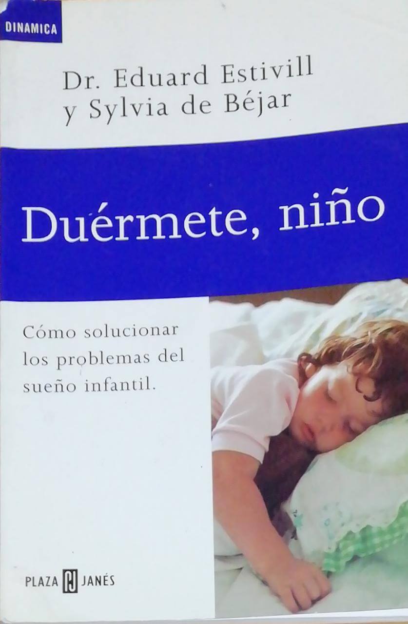 Duermete, niño de Eduard Estivill y Sylvia de Bejar