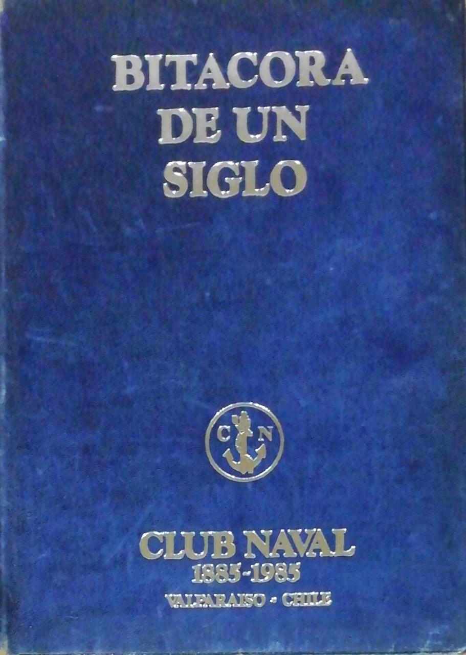 Bitácora de un Siglo