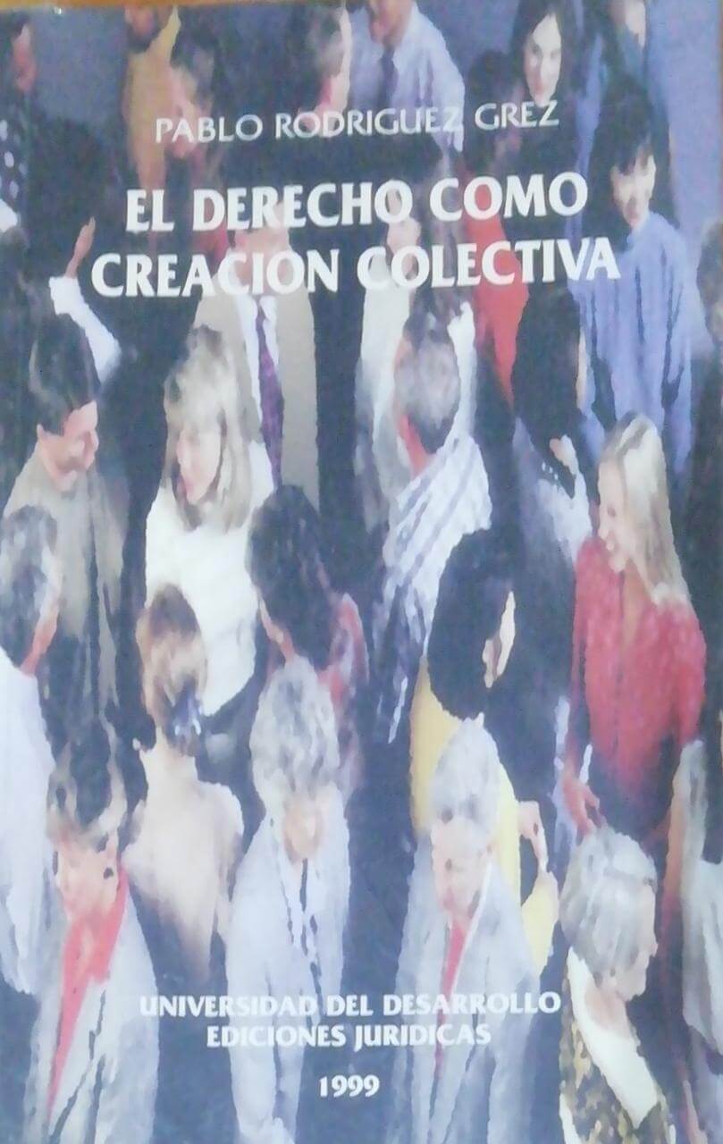 El derecho como creación colectiva