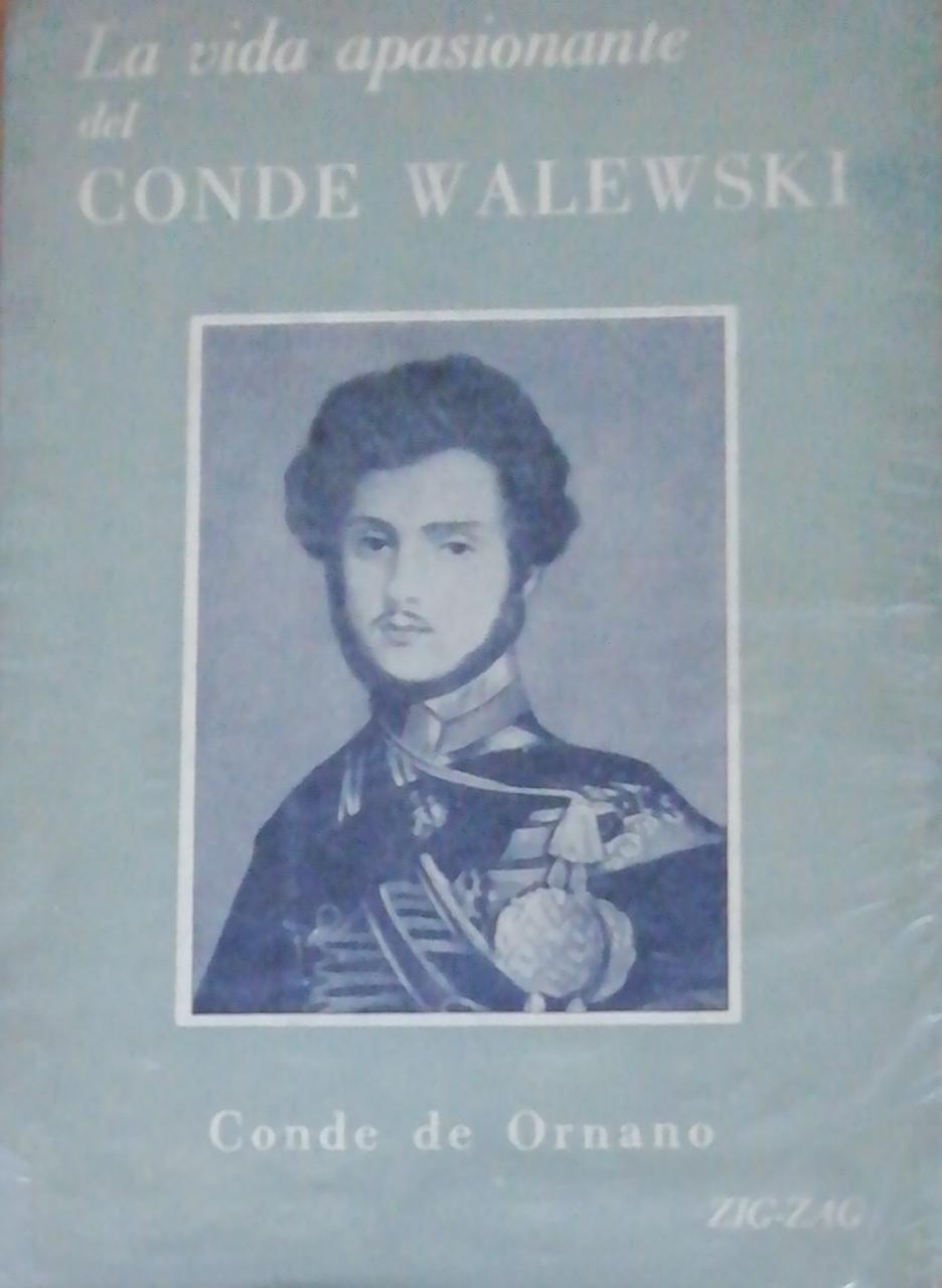 La vida apasionante del conde Walewsky