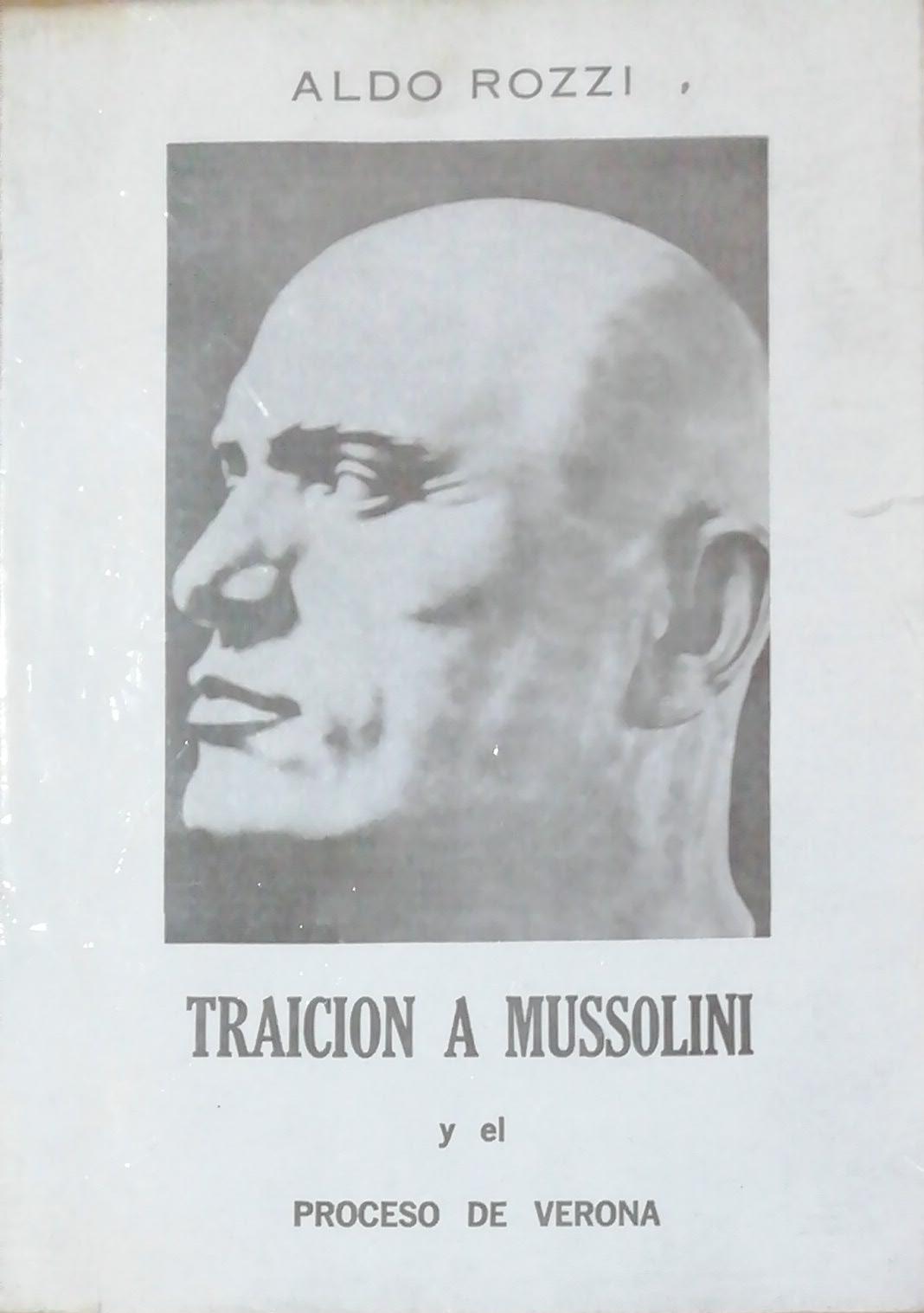 Traición a Mussolini y el proceso de Verona