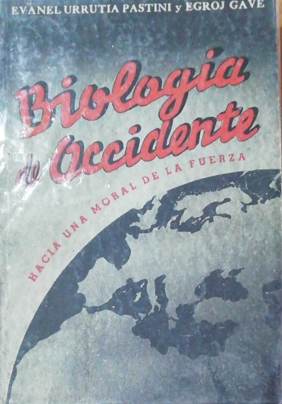 biología de occidente. hacia una moral de la fuerza.