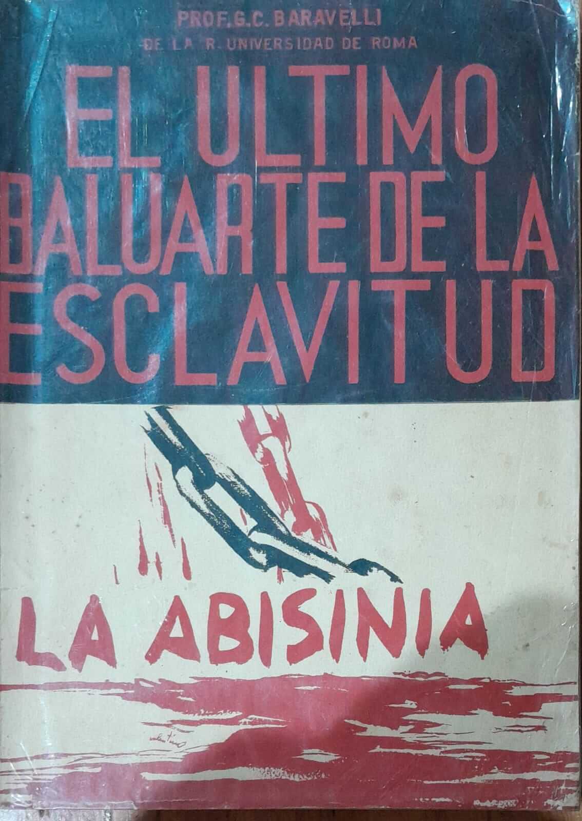 El ultimo baluarte de la esclavitud. la abisinia