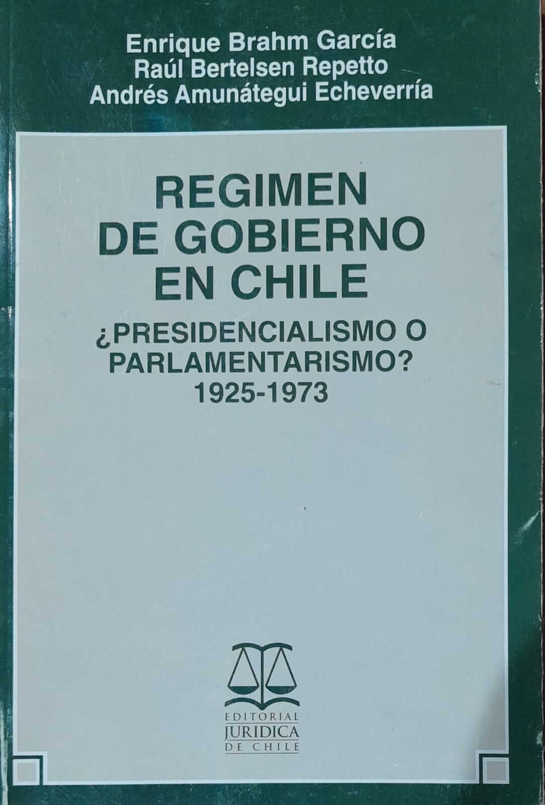 Régimen De Gobierno En Chile