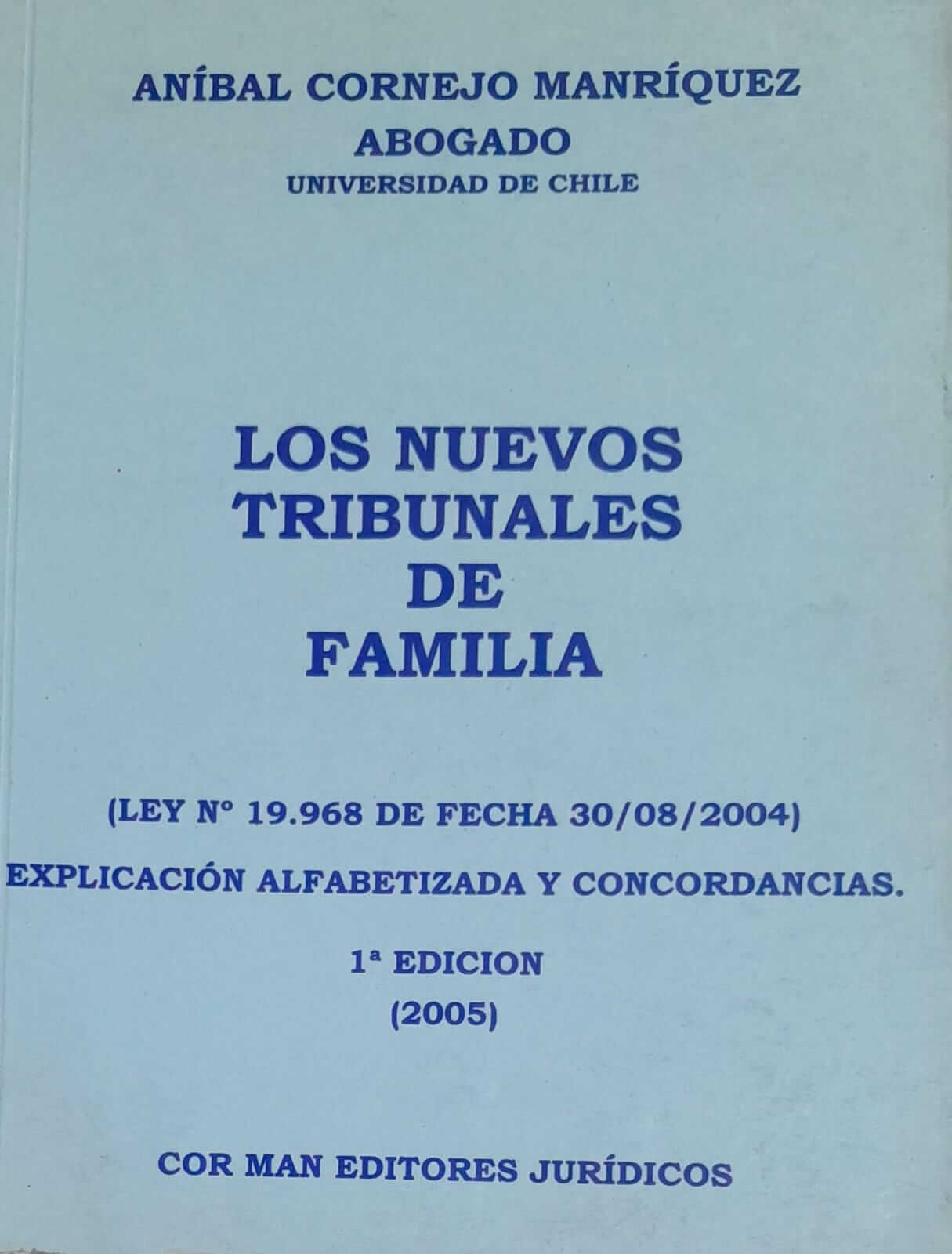 Los Nuevos Tribunales De Familia