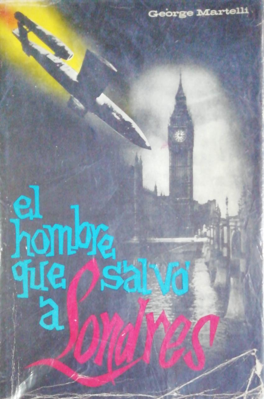 El hombre que salvó a Londres