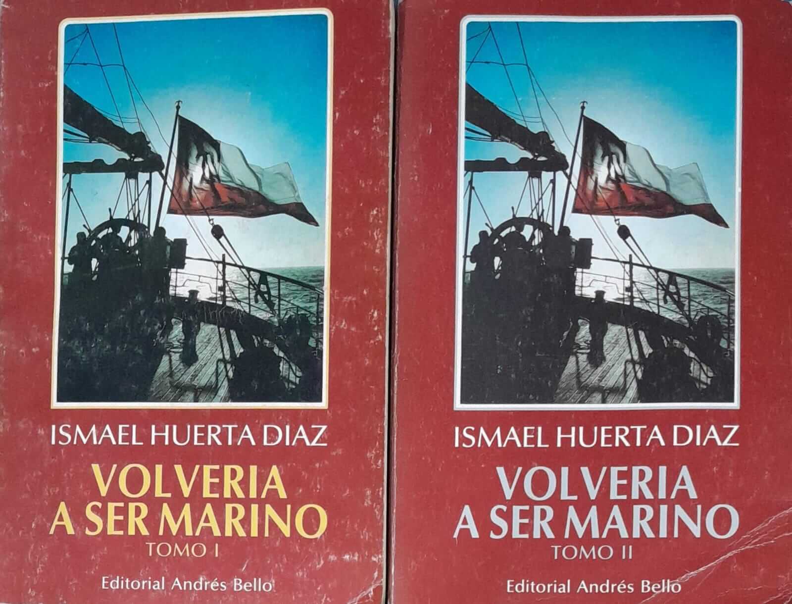 Volvería a ser Marino Tomo I y II