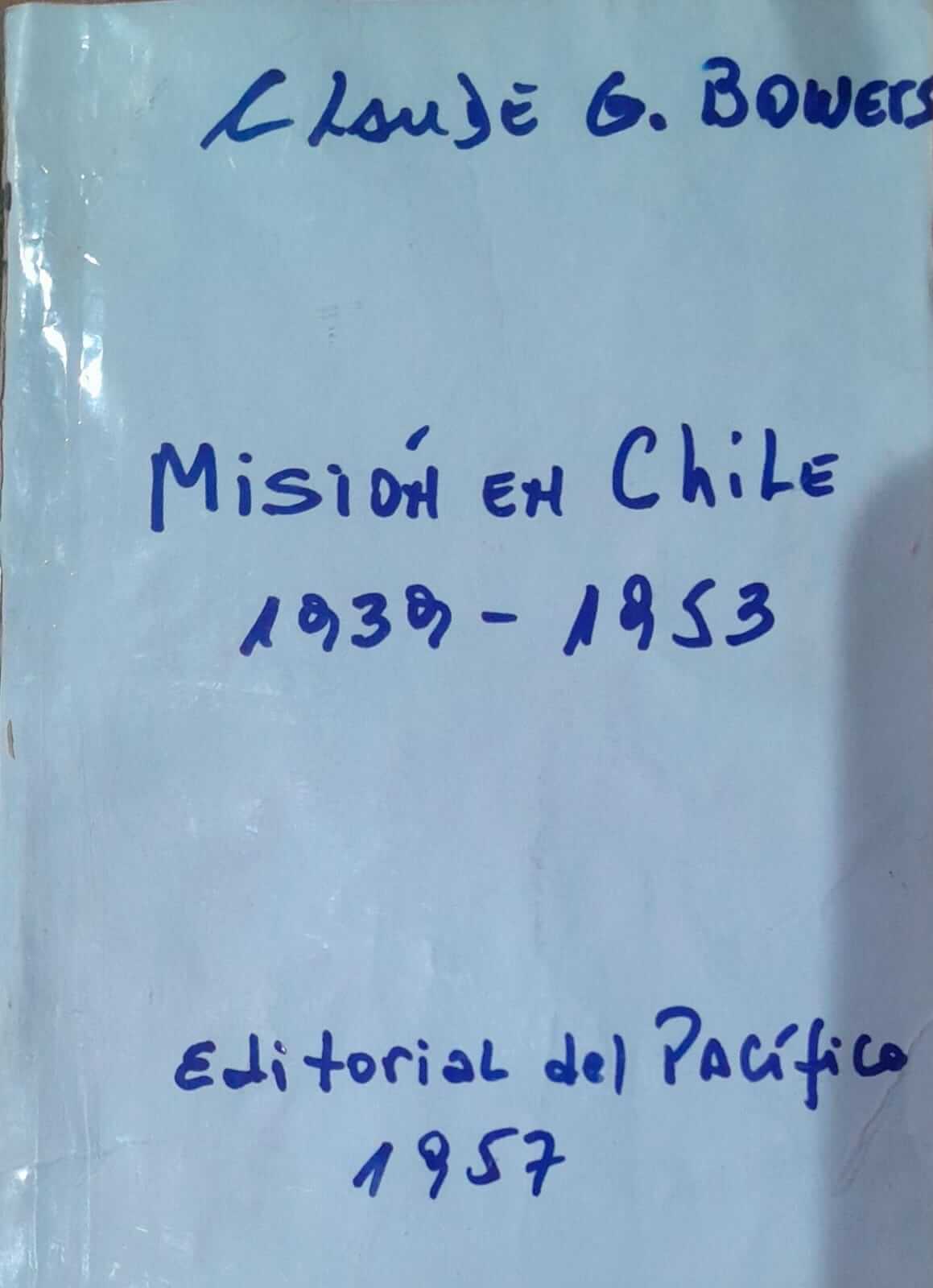 Misión En Chile. 1939-1953.