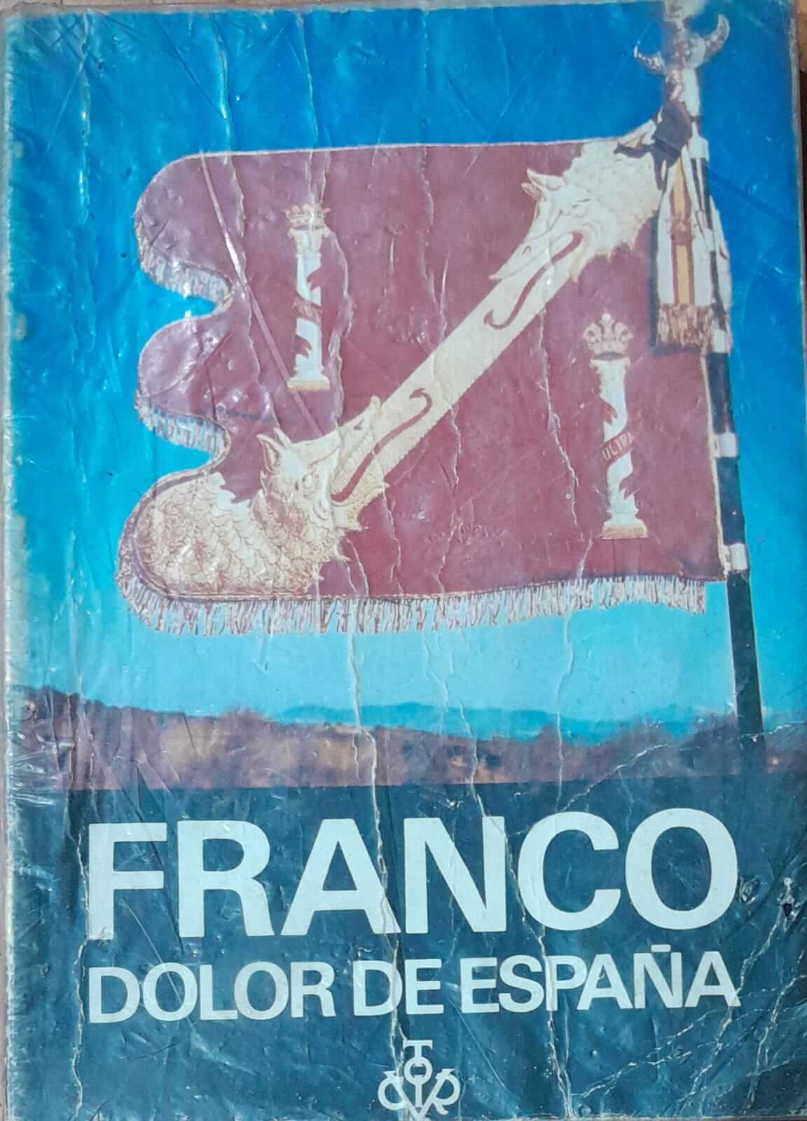 Franco, dolor de España