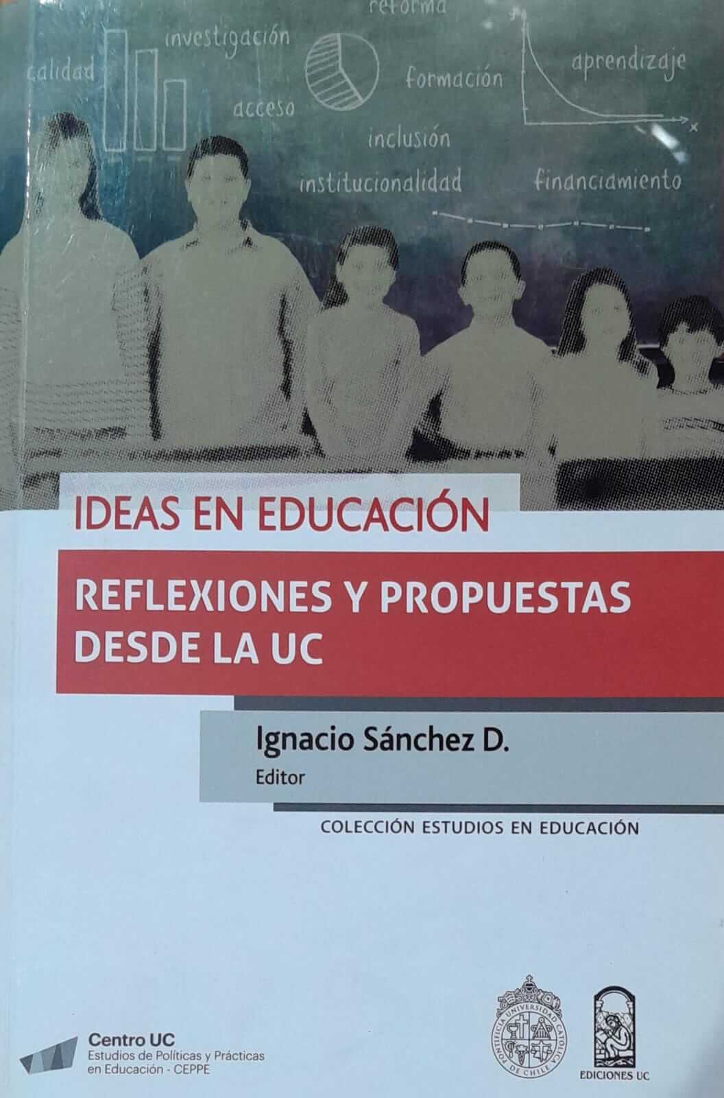 Reflexiones y Propuestas desde la UC