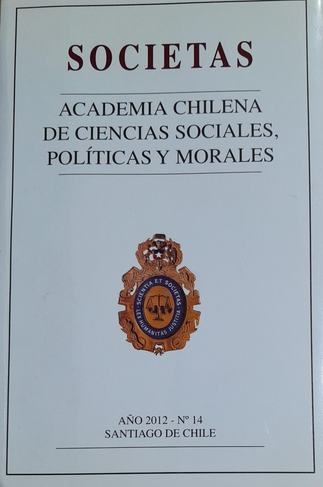Societas. Academia Chilena De Ciencias Sociales, Políticas Y Morales