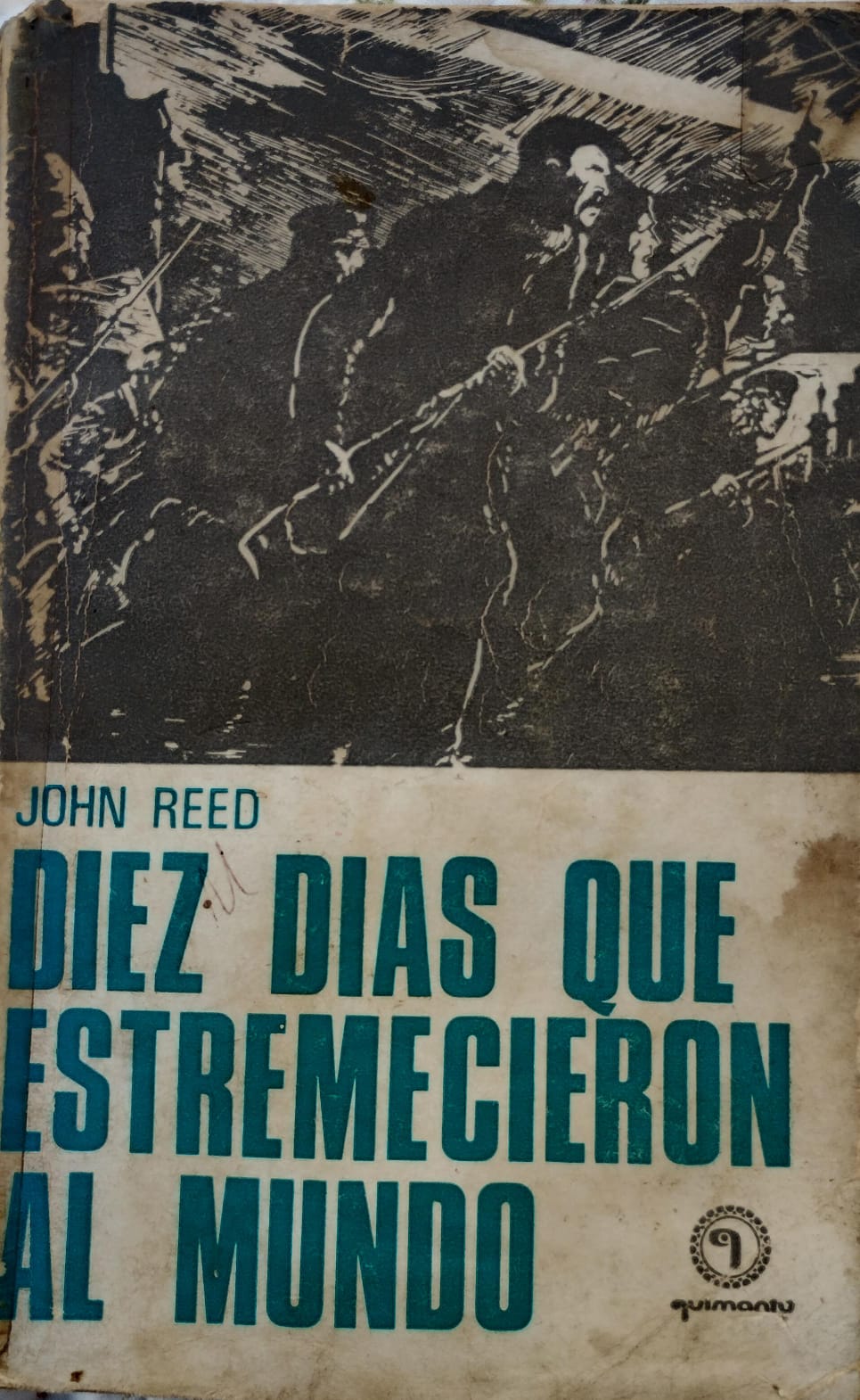 Diez días que estremecieron el mundo
