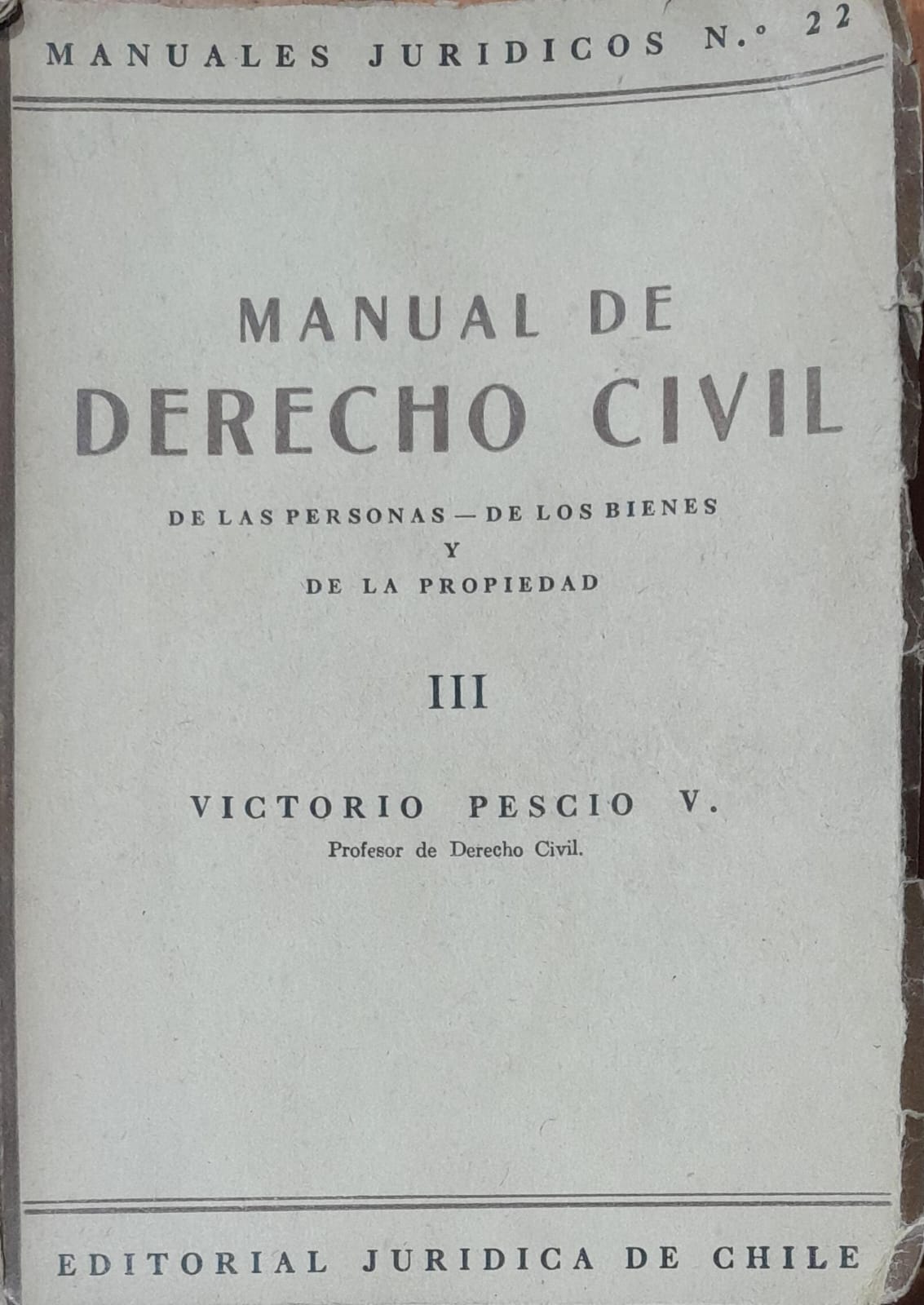 Manual de Derecho De Los Bienes y la Propiedad