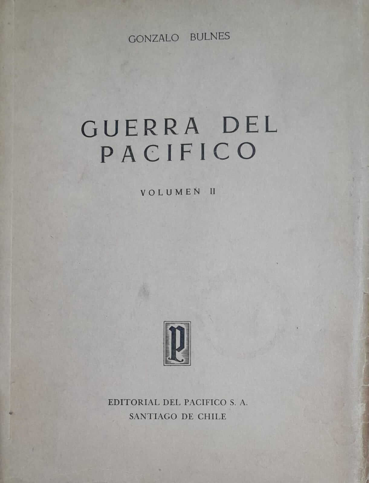 La Guerra del Pacífico Vol II