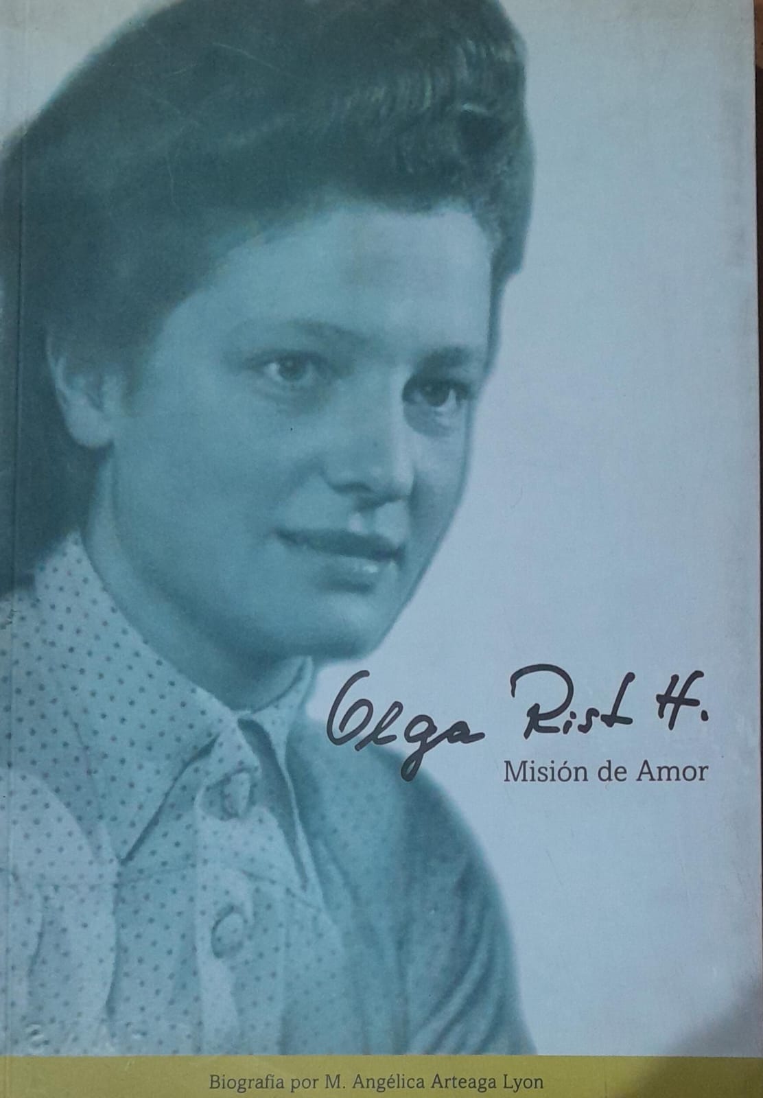 Olga Rist H : Misión de Amor