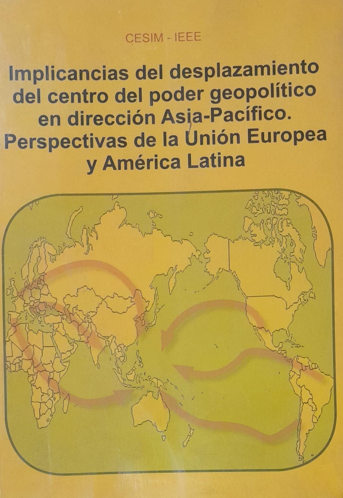 Implicancias del desplazamiento del centro del poder geopolítico