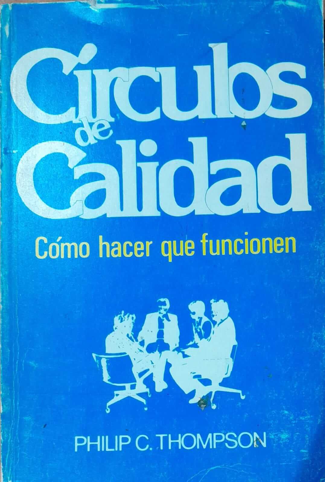 Circulos de calidad: cómo hacer que funcionen