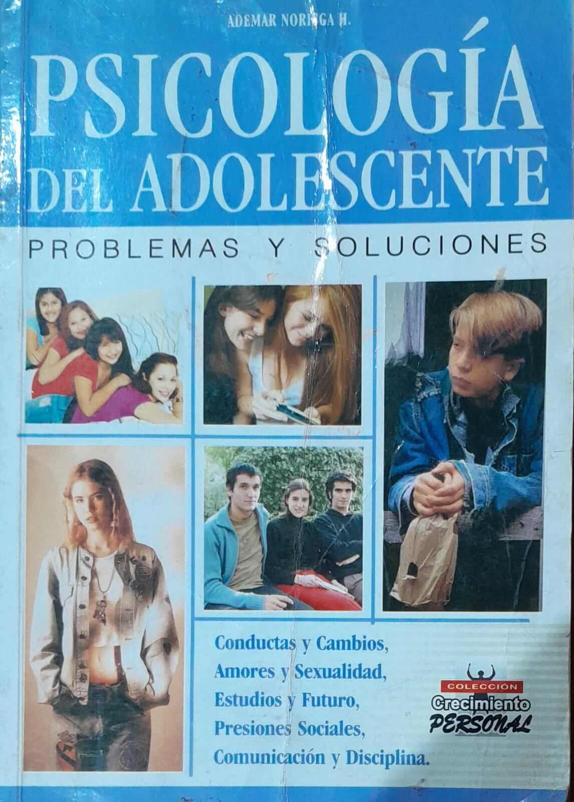 Psicología del adolecente problemas y soluciones