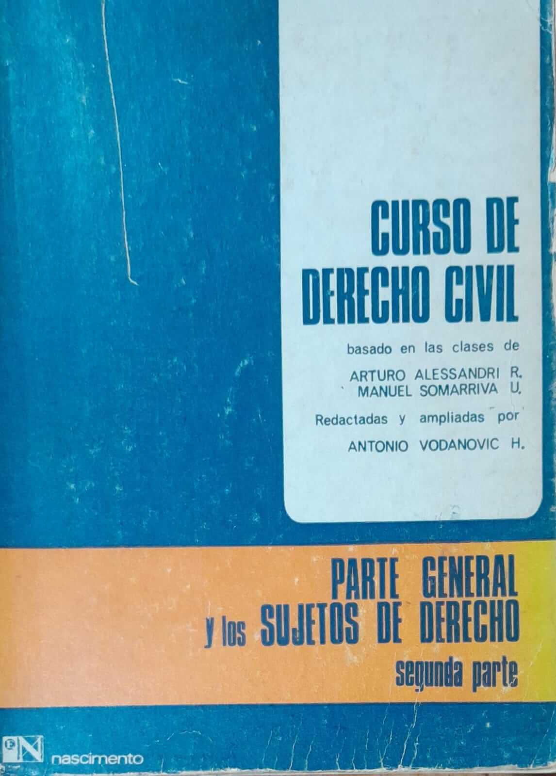 Curso de Derecho Civil Parte General y los Sujetos de Derecho
