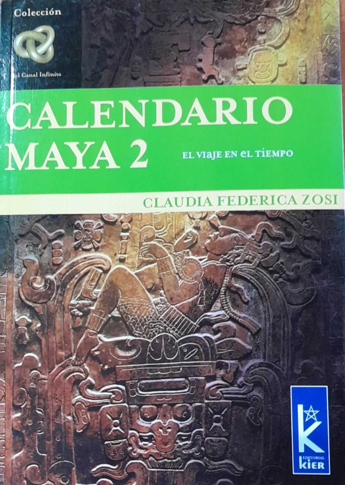 Calendario maya 2: El viaje en el tiempo