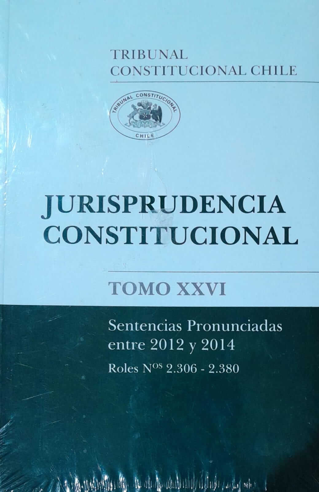 Jurisprudencia constitucional Tomo XXVI