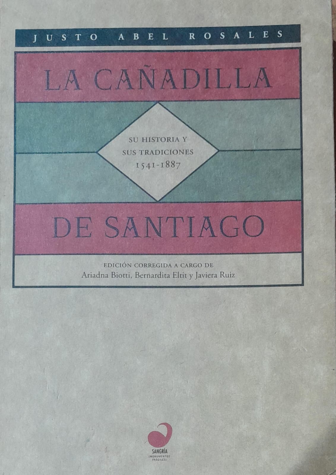 La Cañadilla de Santiago: Su Historia y Sus Tradiciones 1541-1887
