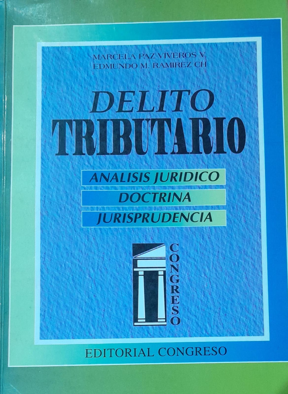 Delito Tributario: Análisis Jurídico de la Jurisprudencia