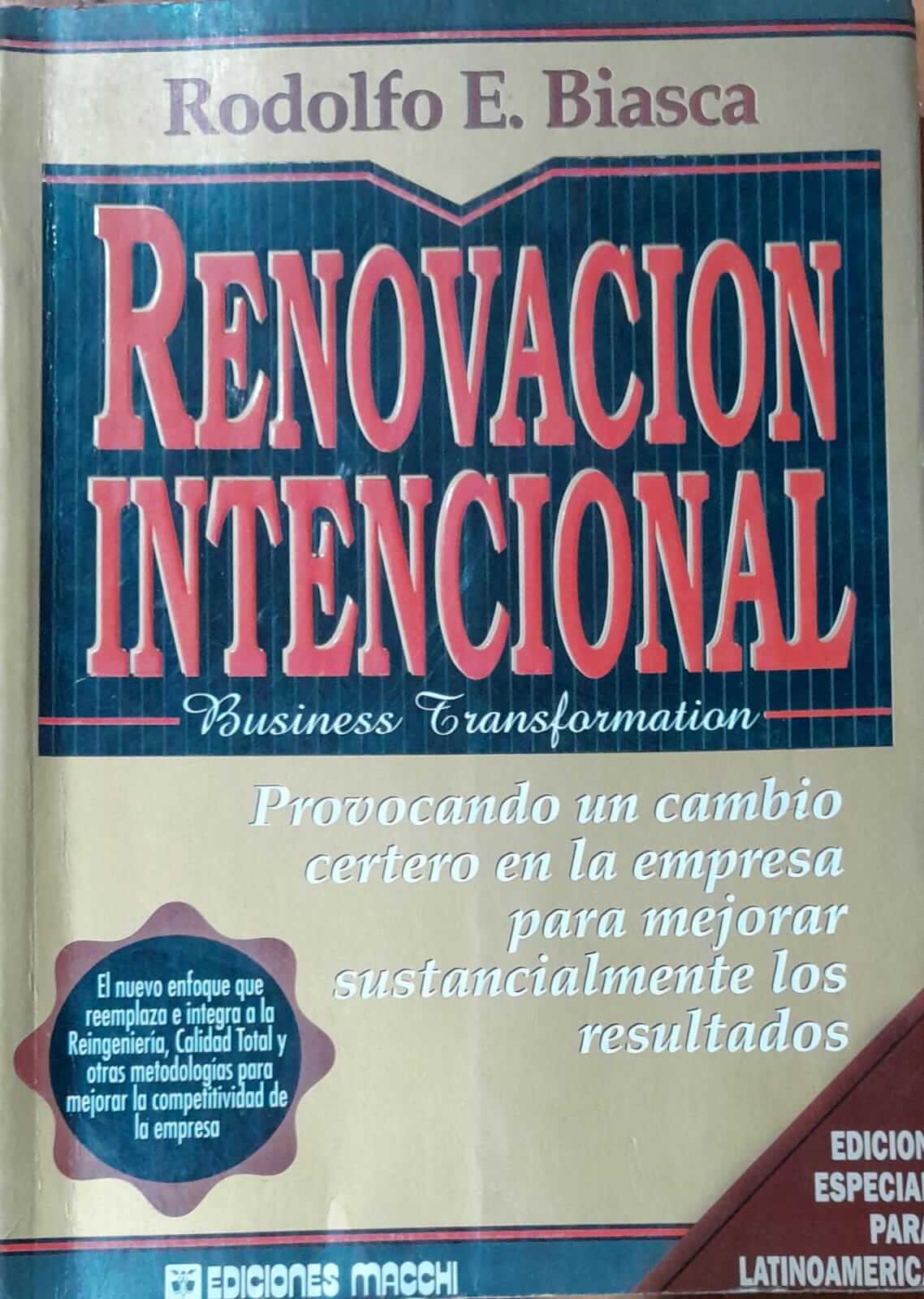 Renovacion Intencional: Provoca un Cambio Certero en la Empresa Para s