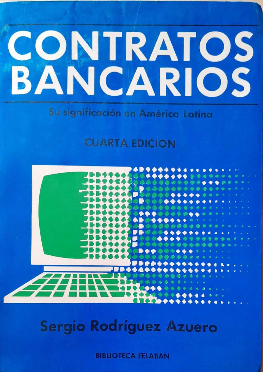 Contratos Bancarios su Significacion en America Latina