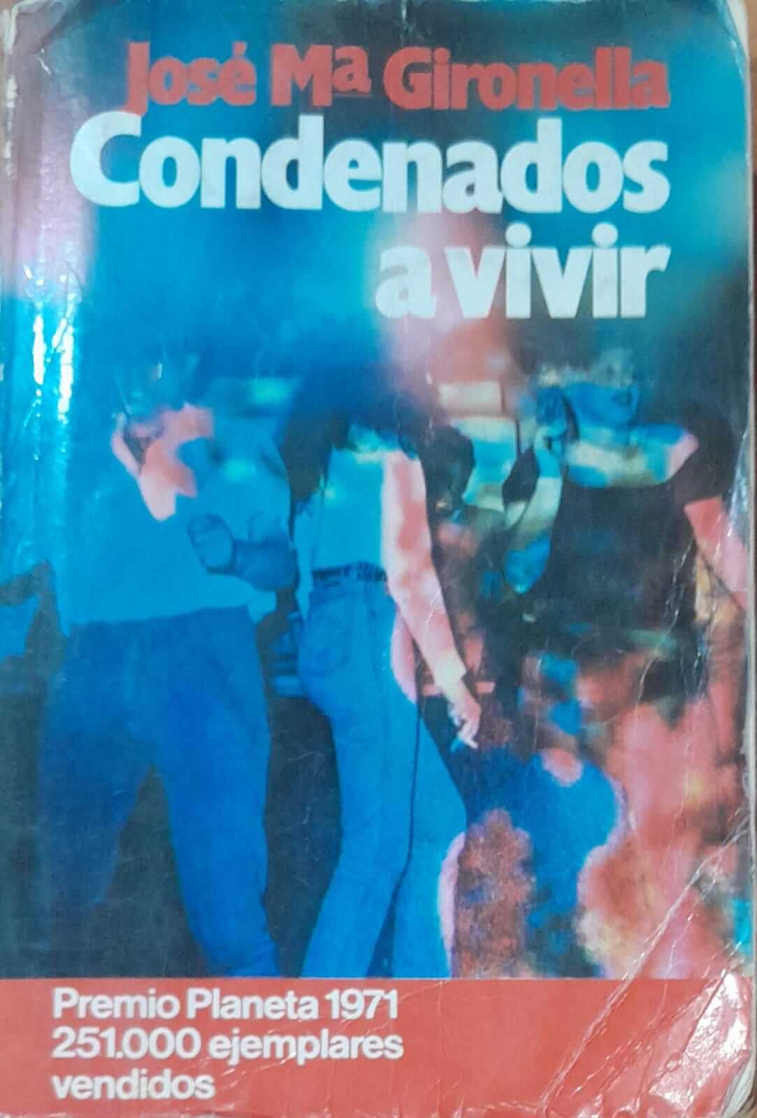 Condenados a Vivir