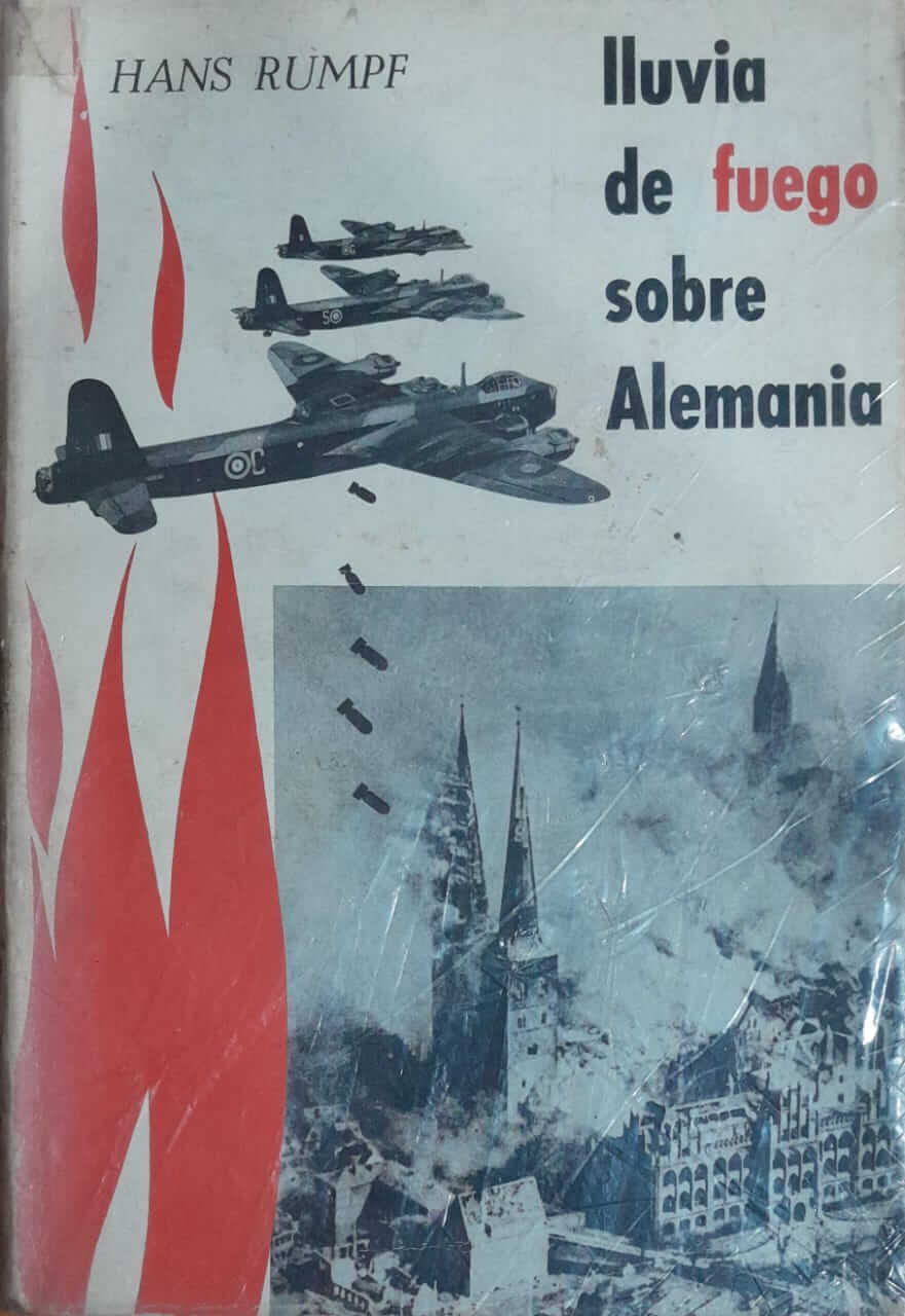 Lluvia de fuego sobre Alemania
